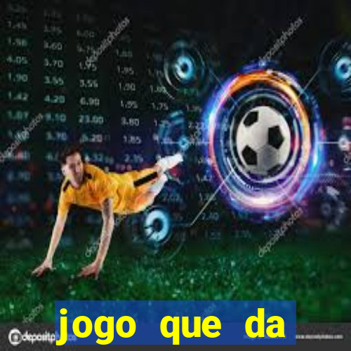 jogo que da dinheiro de verdade sem precisar depositar